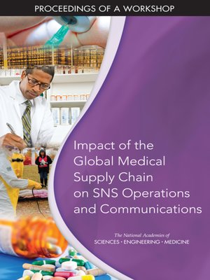 cover image of Impact of the Global Medical Supply Chain on SNS Operations and Communications